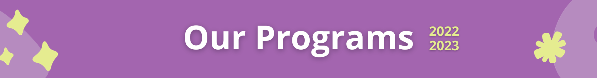 Purple Header Bar that says Our Programs