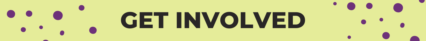 Yellow Header Bar that says Get Involved