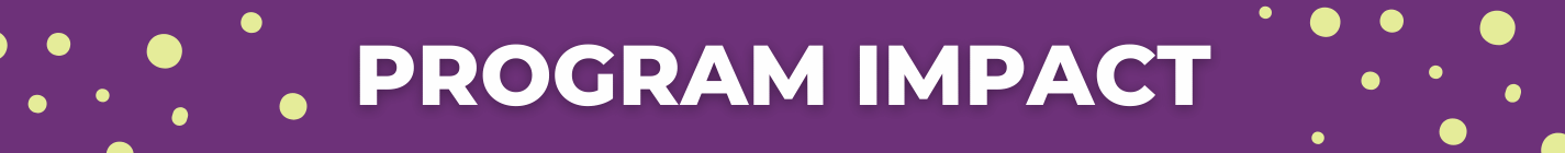Purple Header Bar that says Program Impact